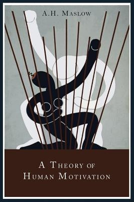 A Theory of Human Motivation Paperback Martino Fine Books