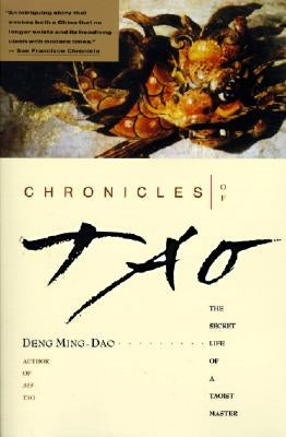 Paperback of Chronicles of Tao: The Secret Life of a Taoist Master by HarperOne, showing the book cover with Chinese-inspired design elements.