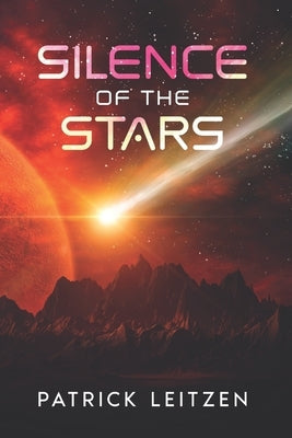 Silence of the Stars Paperback Independently Published
