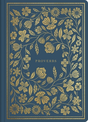 ESV Illuminated Scripture Journal: Proverbs Bible Crossway