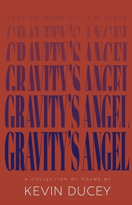 Gravity's Angel Paperback Kingston University Press Ltd