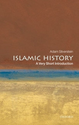 Islamic History: A Very Short Introduction Paperback Oxford University Press, USA