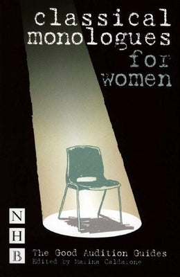 Classical Monologues for Women Paperback Nick Hern Books