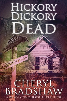 Hickory Dickory Dead Paperback Createspace Independent Publishing Platform