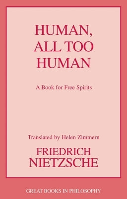 Human, All Too Human Paperback Prometheus Books