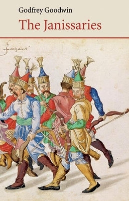 The Janissaries Paperback Saqi Books