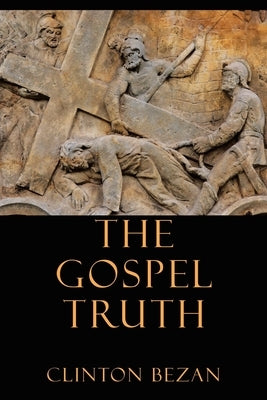The Gospel Truth Paperback Liferich