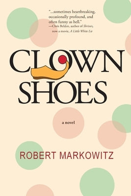 Clown Shoes Paperback Heliotrope Books LLC