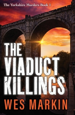 Paperback copy of The Viaduct Killings by Boldwood Books Ltd, featuring a dark cover with a mysterious atmosphere.