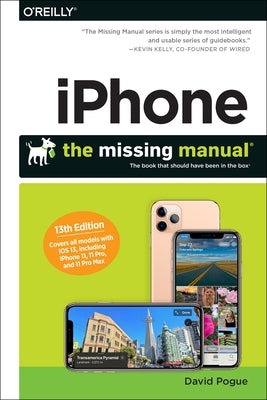 Iphone: The Missing Manual: The Book That Should Have Been in the Box Paperback O'Reilly Media