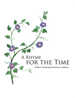 A Rhyme for the Time Paperback Ewings Publishing LLC