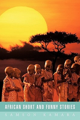 African Short and Funny Stories Paperback iUniverse