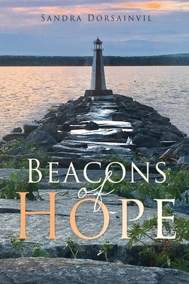 Beacons of Hope Paperback Xulon Press