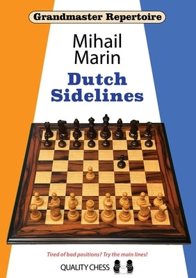 Dutch Sidelines Quality Chess