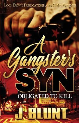 A Gangster's Syn: Obligated to Kill Paperback Lock Down Publications