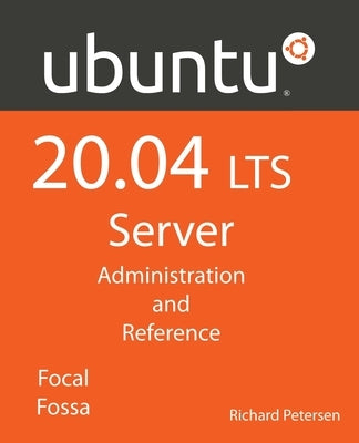 Ubuntu 20.04 LTS Server: : Administration and Reference Paperback Surfing Turtle Press
