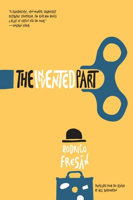 The Invented Part Paperback Open Letter