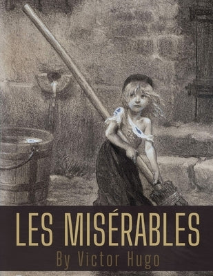 Les Misérables by Victor Hugo Paperback Independently Published