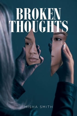 Broken Thoughts Paperback Fulton Books