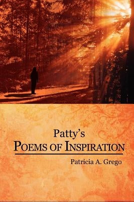 Patty's Poems of Inspiration Paperback Xlibris