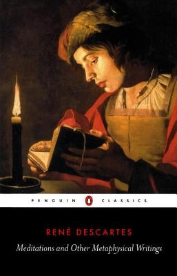 Meditations and Other Metaphysical Writings Paperback Penguin Group