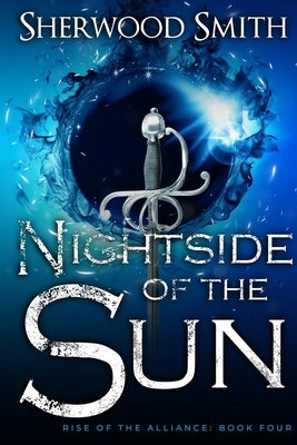 Rise of the Alliance IV: Nightside of the Sun Paperback Book View Cafe