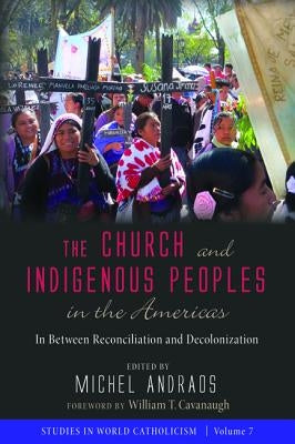The Church and Indigenous Peoples in the Americas Paperback Cascade Books