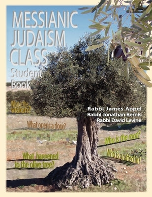 Messianic Judaism Class, Student Book Paperback Olive Press Publisher