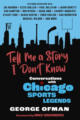 Tell Me a Story I Don't Know Paperback Triumph Books (IL)