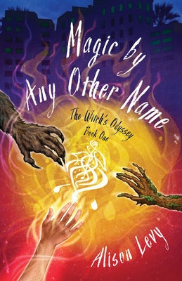 Magic by Any Other Name Paperback Sparkpress