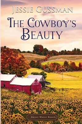 The Cowboy's Beauty Paperback Independently Published