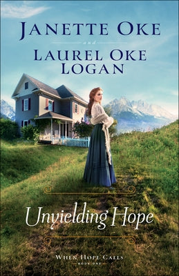 Unyielding Hope Paperback Bethany House Publishers