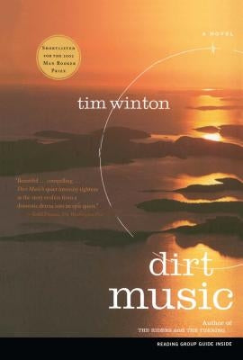 Paperback copy of "Dirt Music" by Scribner Book Company, showing the book cover with title and author details.