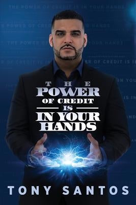 Paperback book titled "The Power Of Credit Is In Your Hands" by Createspace Independent Publishing Platform, with a cover design shown.