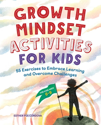Paperback of Growth Mindset Activities for Kids by Rockridge Press, featuring colorful exercises to encourage learning and resilience.