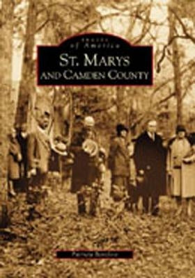 St. Marys and Camden County Paperback Arcadia Publishing (SC)