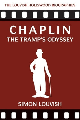 Chaplin: The Tramp's Odyssey Paperback Interlink Books