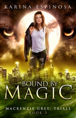 Bound by Magic Paperback Independently Published