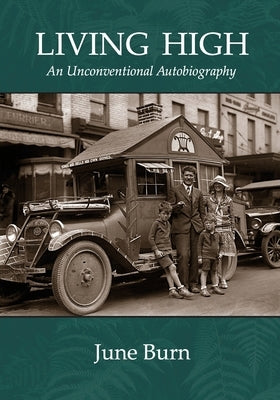 Living High: An Unconventional Biography Paperback Village Books