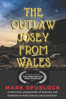 The Outlaw Josey From Wales Paperback Independently Published