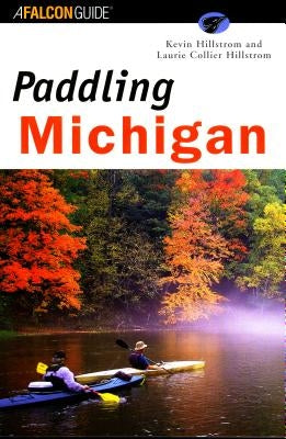 Paddling Michigan Paperback Falcon Press Publishing