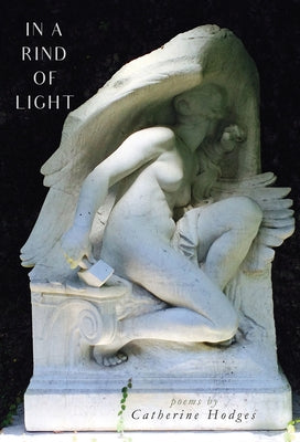 In a Rind of Light Paperback Stephen F. Austin University Press