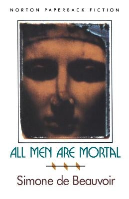 All Men Are Mortal W. W. Norton & Company