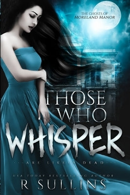 Those Who Whisper Paperback NEA Ink, LLC