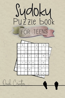 Sudoku Puzzle Book For Teens: Easy to Medium Sudoku Puzzles Including 330 Sudoku Puzzles with Solutions 4th edition, Great Gift for Teens or Tweens Paperback Independently Published