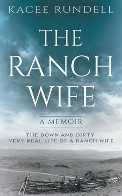 The Ranch Wife: A Memoir Paperback Wolfpack Publishing