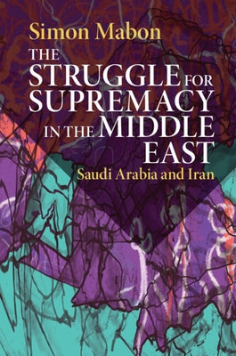 Paperback book titled "The Struggle for Supremacy in the Middle East" by Cambridge University Press, featuring a scholarly cover design.