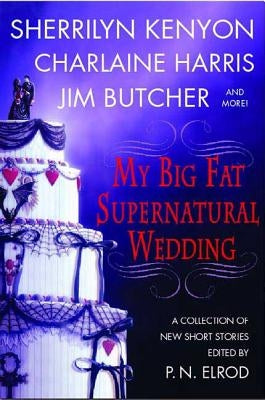 My Big Fat Supernatural Wedding Paperback St. Martin's Griffin