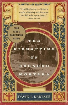 The Kidnapping of Edgardo Mortara Paperback Vintage