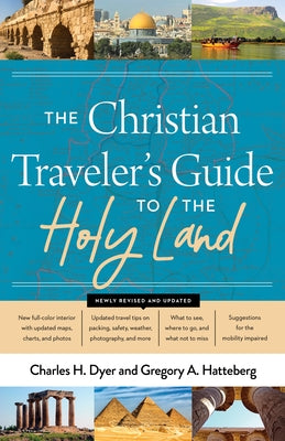 The Christian Traveler's Guide to the Holy Land Paperback Moody Publishers